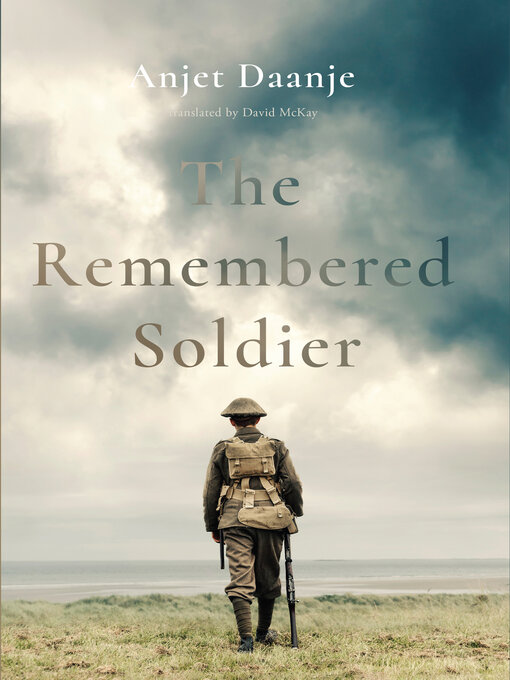 Title details for The Remembered Soldier by Anjet Daanje - Wait list